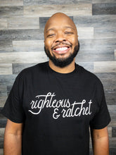 Load image into Gallery viewer, Righteous And Ratchet Classic Tee